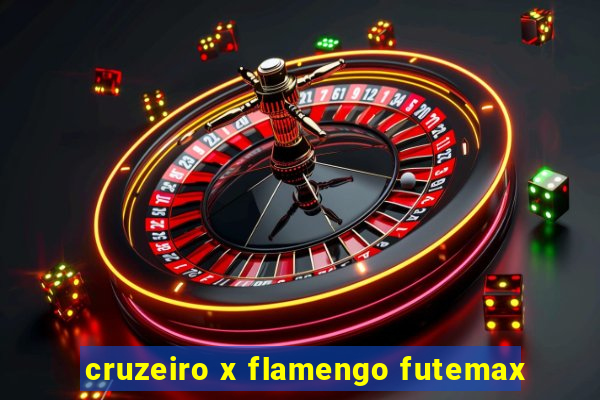 cruzeiro x flamengo futemax